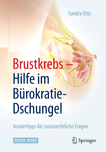 Brustkrebs – Hilfe im Bürokratie-Dschungel: Insidertipps für sozialrechtliche Fragen