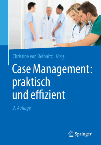 Case Management: praktisch und effizient