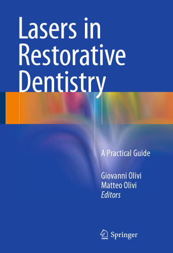 Lasers in Restorative Dentistry: A Practical Guide