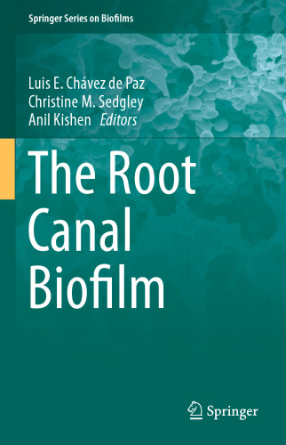 The Root Canal Biofilm