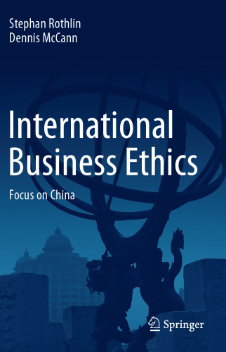 International Business Ethics: Focus on China
