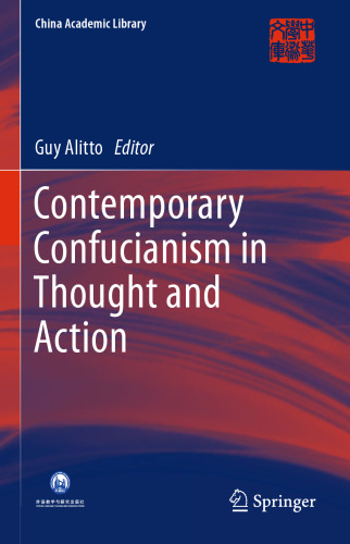 Contemporary Confucianism in Thought and Action