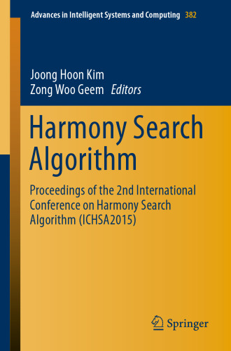 Harmony Search Algorithm: Proceedings of the 2nd International Conference on Harmony Search Algorithm (ICHSA2015)