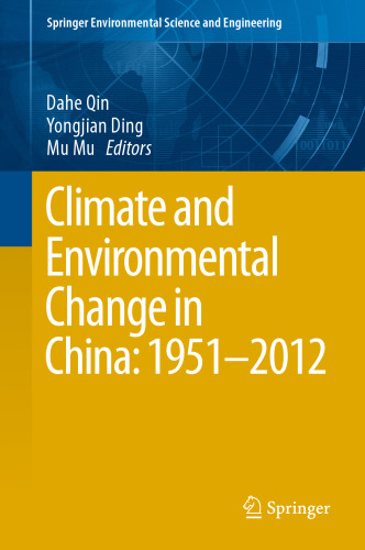 Climate and Environmental Change in China: 1951–2012