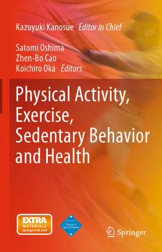 Physical Activity, Exercise, Sedentary Behavior and Health