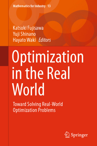 Optimization in the Real World: Toward Solving Real-World Optimization Problems
