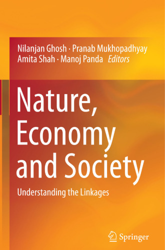 Nature, Economy and Society: Understanding the Linkages
