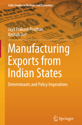 Manufacturing Exports from Indian States: Determinants and Policy Imperatives