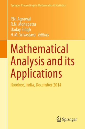 Mathematical Analysis and its Applications: Roorkee, India, December 2014