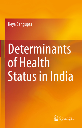 Determinants of Health Status in India