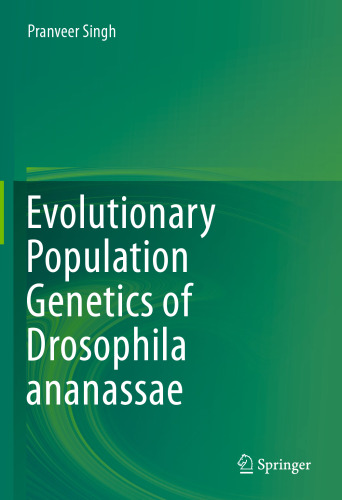 Evolutionary Population Genetics of Drosophila ananassae