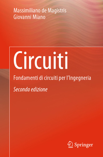 Circuiti: Fondamenti di circuiti per l'Ingegneria