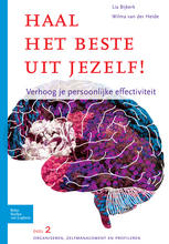 Haal het beste uit jezelf!: Verhoog je persoonlijke effectiviteit