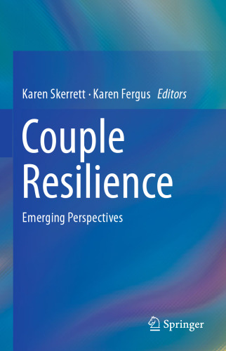 Couple Resilience: Emerging Perspectives