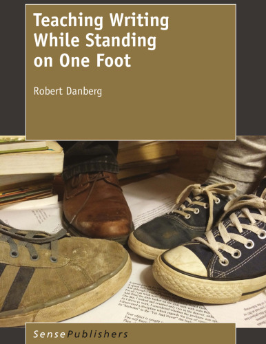 Teaching Writing While Standing on One Foot