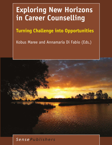 Exploring New Horizons in Career Counselling: Turning Challenge into Opportunities