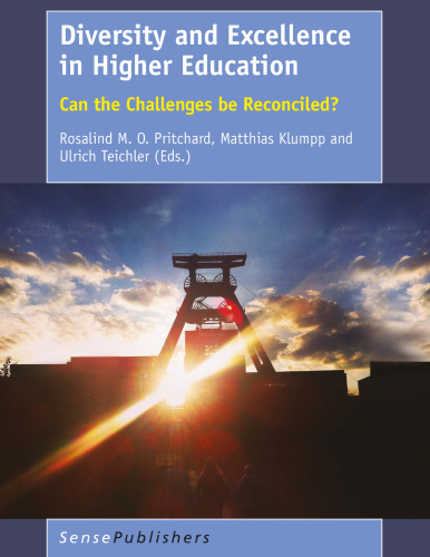 Diversity and Excellence in Higher Education: Can the Challenges be Reconciled?