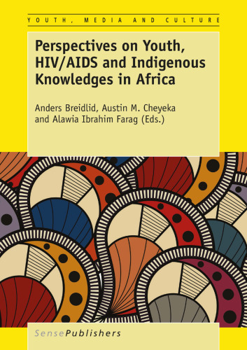 Perspectives on Youth, HIV/AIDS and Indigenous Knowledges