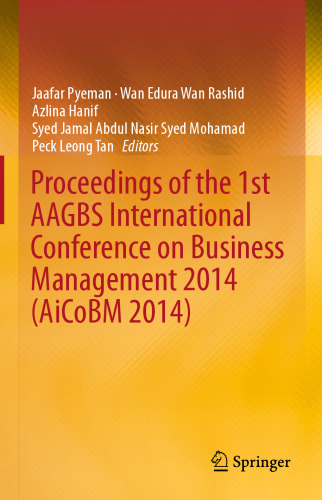 Proceedings of the 1st AAGBS International Conference on Business Management 2014 (AiCoBM 2014)