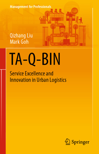 TA-Q-BIN: Service Excellence and Innovation in Urban Logistics