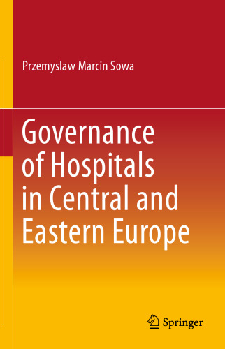Governance of Hospitals in Central and Eastern Europe