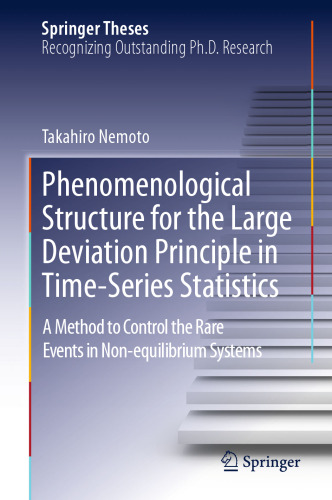 Phenomenological Structure for the Large Deviation Principle in Time-Series Statistics: A method to control the rare events in non-equilibrium systems