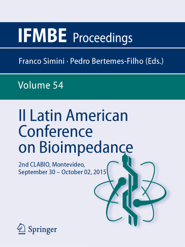 II Latin American Conference on Bioimpedance: 2nd CLABIO, Montevideo, September 30 – October 02, 2015