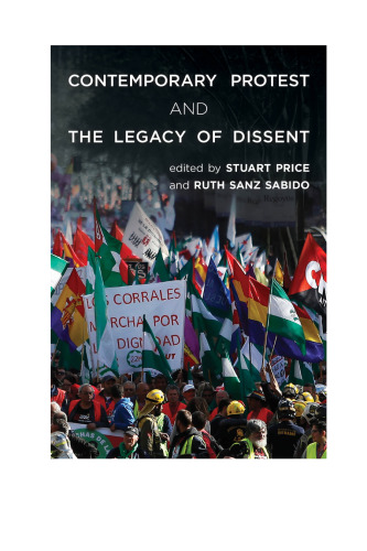 Contemporary Protest and the Legacy of Dissent