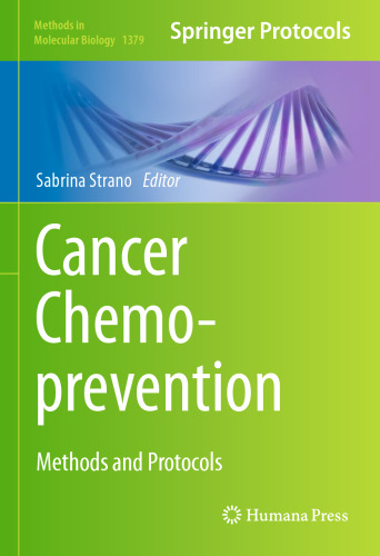 Cancer Chemoprevention: Methods and Protocols