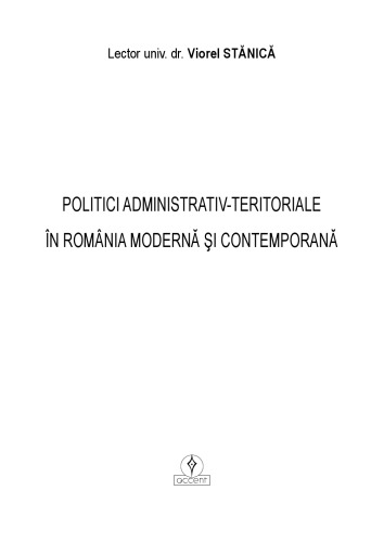 Politici administrativ-teritoriale in Romania moderna si contemporana