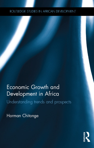 Economic Growth and Development in Africa: Understanding trends and prospects