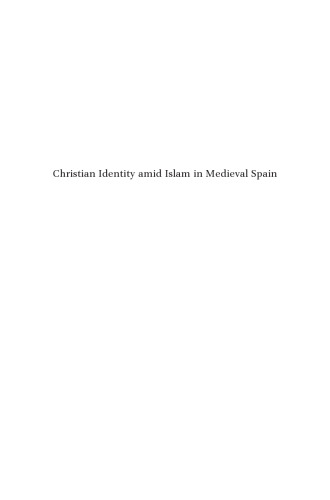 Christian Identity amid Islam in Medieval Spain