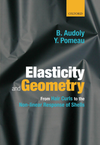 Elasticity and Geometry: From hair curls to the nonlinear response of shells