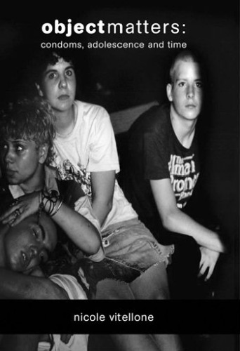 Object Matters: Condoms, Adolescence and Time