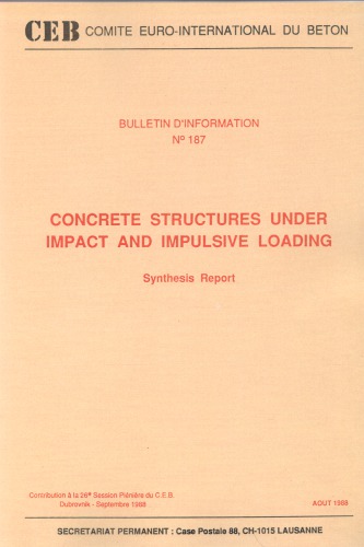 Concrete structures under impact and impulsive loading.