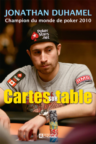 Cartes sur table: Champion du monde de poker 2010