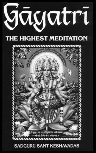 Gayatri : the Highest Meditation