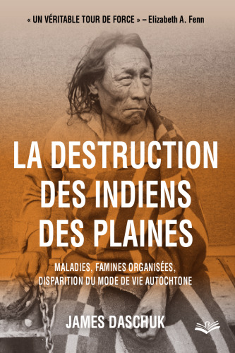 La destruction des indiens des Plaines