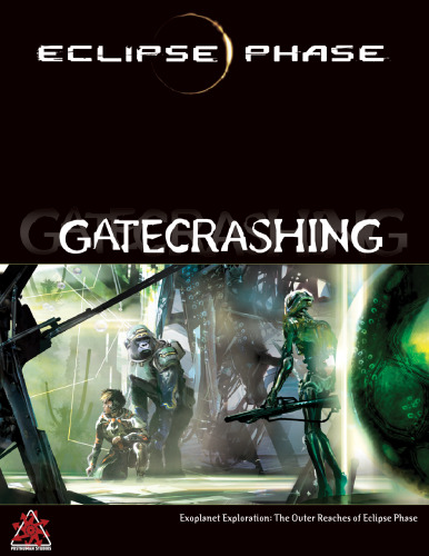 Eclipse Phase: Gatecrashing