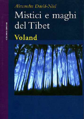 Mistici e maghi del Tibet