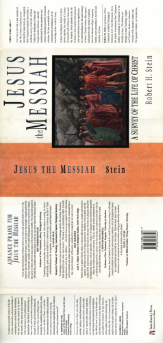 Jesus the Messiah: A Survey of the Life of Christ