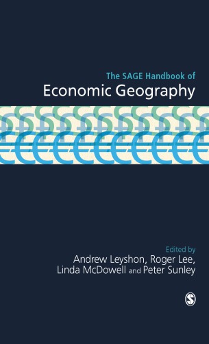 The SAGE Handbook of Economic Geography