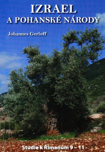 Izrael a pohanské národy : studie k Římanům 9-11