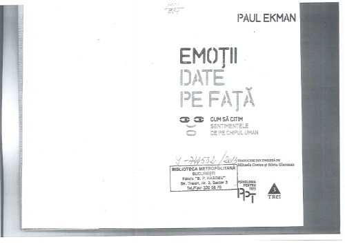 Emoţii date pe faţă: cum să citim sentimentele de pe chipul uman