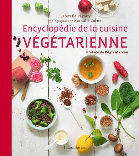 Encyclopedie de la cuisine végétarienne