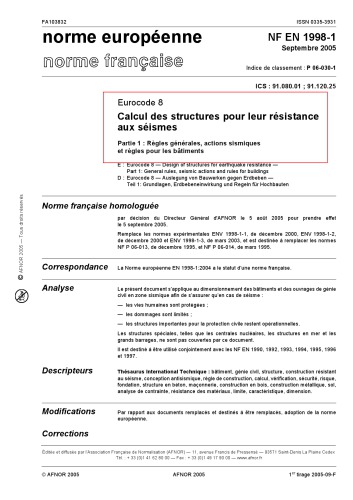 Eurocode 8 Calcul des structures pour leur résistance aux séismes Partie 1 : Règles générales, actions sismiques et règles pour les bâtiments