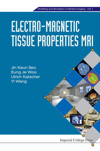 Electro-Magnetic Tissue Properties MRI