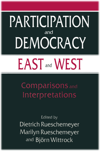Participation and Democracy East and West: Comparisons and Interpretations