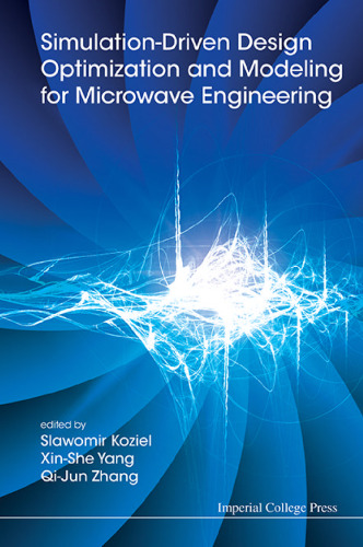 Simulation-Driven Design Optimization and Modeling for Microwave Engineering