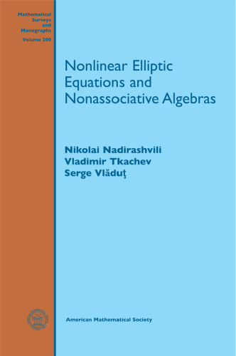 Nonlinear Elliptic Equations and Nonassociative Algebras